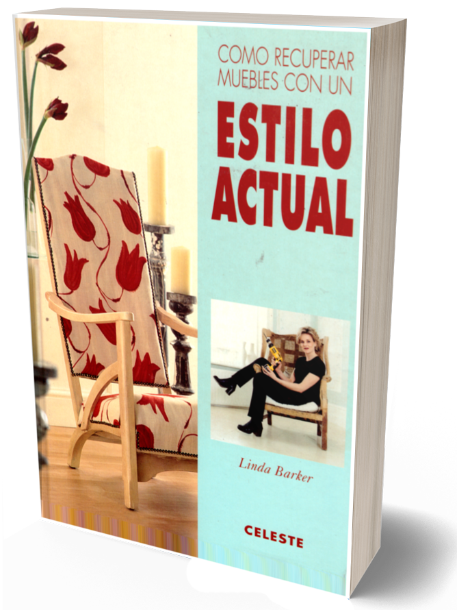 Cómo recuperar muebles con un estilo actual